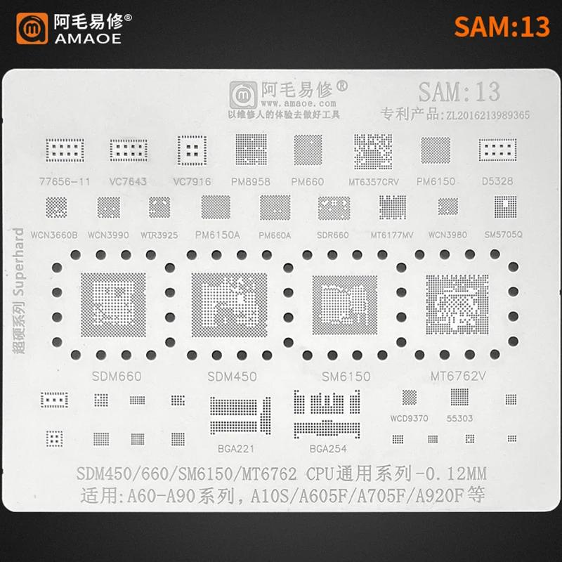 AMAOE ٽ SAM:13 Ｚ A60 - A90 A605F SDM450 SM6150 CPU Reballing ٽ IC PM660A PM6150 WTR3925 WCN3990 MT6357CRV